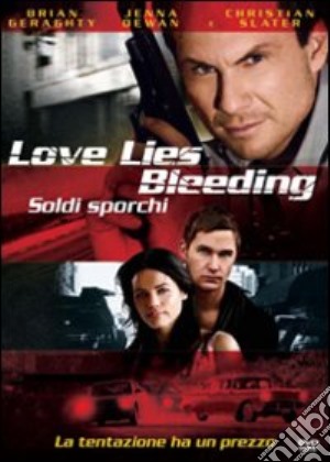 Love Lies Bleeding - Soldi Sporchi film in dvd di Keith Samples