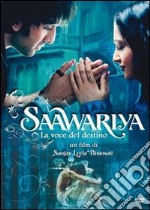 Saawariya - La Voce Del Destino dvd