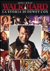 Walk Hard - La Storia Di Dewey Cox dvd