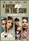 Raisin In The Sun (A) - Un Grappolo Di Sole dvd