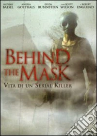 Behind The Mask - Vita Di Un Serial Killer dvd