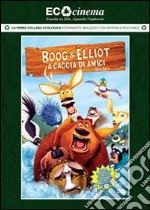 Boog & Elliot a caccia di amici dvd