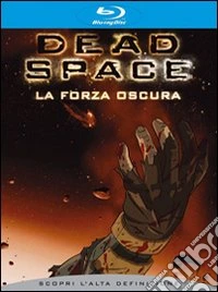 (Blu Ray Disk) Dead Space - La Forza Oscura dvd