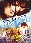 Center Stage - Turn It Up dvd