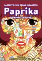 Paprika - Sognando Un Sogno dvd