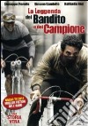 Leggenda Del Bandito E Del Campione (La) dvd