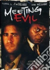 Meeting Evil film in dvd di Chris Fisher