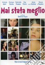 Mai Stata Meglio dvd