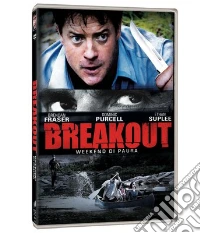 Breakout - Weekend Di Paura dvd