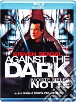 (Blu-Ray Disk) Against The Dark - Morte Nella Notte brd