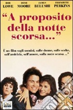 A Proposito Della Notte Scorsa dvd