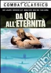 Da Qui All'Eternita' dvd