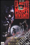 Notte Dei Morti Viventi (La) (1990) film in dvd di Tom Savini