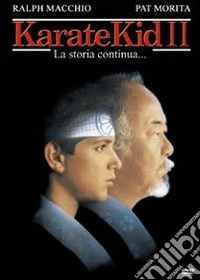 Karate Kid 2 - La Storia Continua dvd