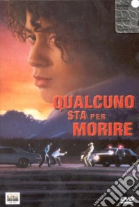Qualcuno Sta Per Morire dvd