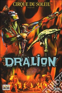 Cirque Du Soleil - Dralion dvd