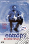 Entropy. Disordine d'amore dvd