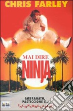 Mai Dire Ninja dvd