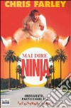 Mai Dire Ninja dvd