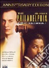 Philadelphia (Anniversary Edition) (2 Dvd) dvd
