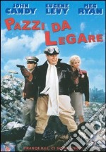 Pazzi Da Legare dvd