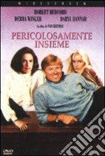 Pericolosamente insieme dvd