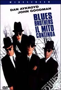 Blues Brothers, il mito continua dvd