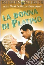 Donna Di Platino (La) dvd