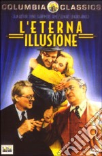 Eterna Illusione (L') dvd