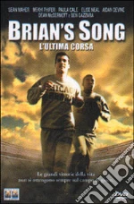 Brian's Song - L'Ultima Corsa