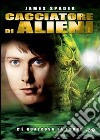 Cacciatore Di Alieni dvd