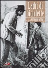 Ladri Di Biciclette film in dvd di Vittorio De Sica