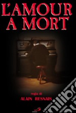 Amour A Mort (L') dvd