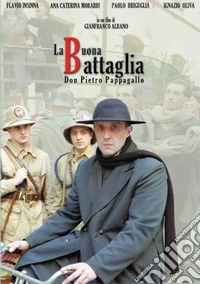 Buona Battaglia (La) - Don Pietro Pappagallo dvd