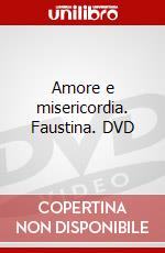 Amore e misericordia. Faustina. DVD film in dvd