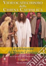 Videocatechismo #07 - Celebrazione Del Mistero Cristiano #01 dvd