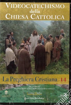 Videocatechismo #14 - La Preghiera Cristiana #01  film in dvd