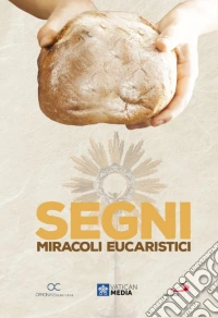 Segni: Miracoli Eucaristici dvd