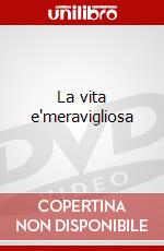La vita e'meravigliosa dvd
