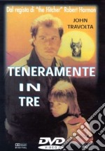 Teneramente In Tre dvd