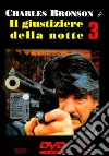 Giustiziere Della Notte 3 (Il) dvd