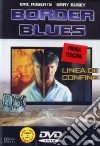 Border Blues dvd