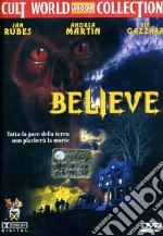 Believe dvd