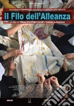 Filo Dell'Alleanza (Il) / La Tavola Dell'Alleanza dvd