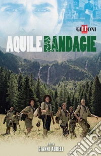 Aquile Randagie dvd