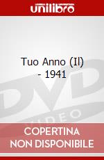 Tuo Anno (Il) - 1941 dvd