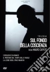 Sul Fondo Della Coscienza (3 Dvd) dvd