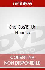 Che Cos'E' Un Manrico dvd