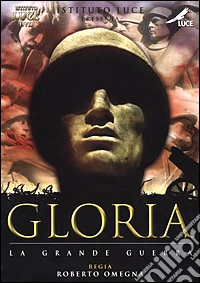 Gloria - La Grande Guerra (Dvd+Cd Rom) dvd