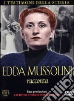 Edda Mussolini Racconta dvd